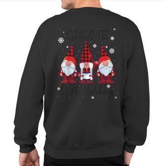 Gnome For The Holidays Buffalo Plaid 3 Gnomes Christmas Xmas Sweatshirt Back Print - Monsterry