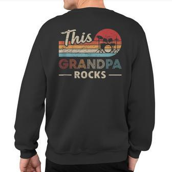 This Grandpa Rocks Drums Rock N Roll Heavy Metal Drummer Sweatshirt Back Print | Mazezy