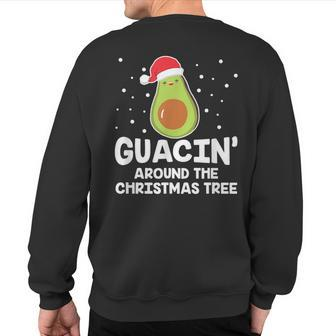 Guacin Around The Christmas Tree Mexican Navidad Sweatshirt Back Print - Monsterry