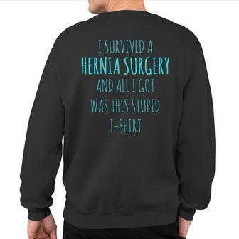 Hernia Surgery Get Well Soon Recovery Gag Sweatshirt Back Print - Monsterry