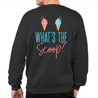 Ice Cream Gender Reveal What The Scoop Sweatshirt Back Print - Monsterry CA