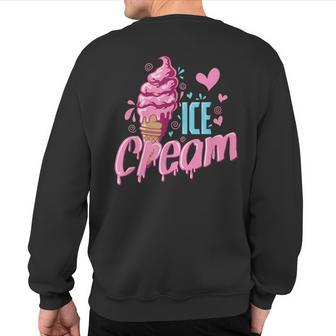 Ice Cream Soft Ice Cream Sweatshirt Back Print - Monsterry UK