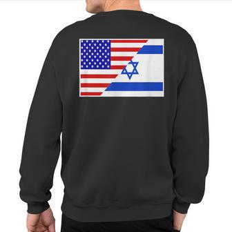 Israel And America Friendship Countries Flag Outfit Sweatshirt Back Print - Monsterry