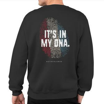 It's In My Dna Netherlands Flag Dutch Roots Sweatshirt Back Print - Monsterry AU