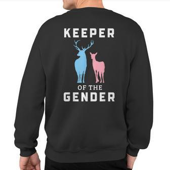 Keeper Of The Gender Buck Or Doe Gender Reveal Sweatshirt Back Print - Monsterry