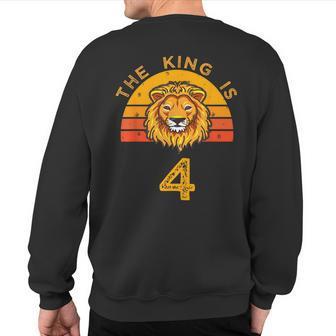 King Is 4 Years Old 4Th Birthday Animal Ideas Sweatshirt Back Print - Monsterry AU