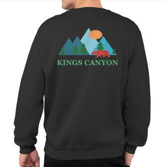 Kings Canyon National Park Vacation Souvenir Sweatshirt Back Print - Monsterry UK