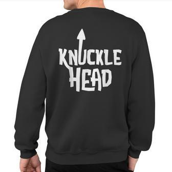 Knucklehead Self Deprecating Arrow Up Knuckle Head Sweatshirt Back Print - Monsterry