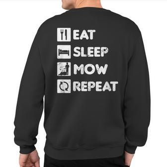 Lawn Care Eat Sleep Mow Repeat Sweatshirt Back Print - Monsterry