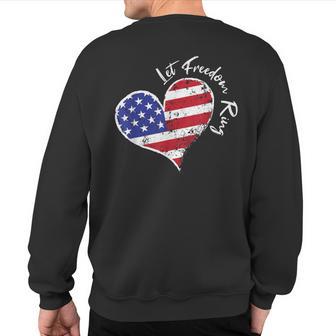 Let Freedom Ring Heart 4Th Of July Patriotic Usa Flag Stars Sweatshirt Back Print - Monsterry UK