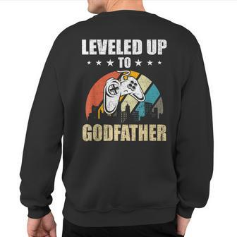 Leveled Up To Godfather Video Gamer Gaming Sweatshirt Back Print - Monsterry UK