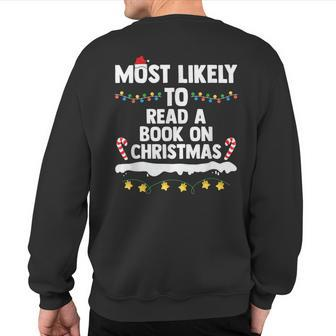 Most Likely To Read A Book On Christmas Matching Family Sweatshirt Back Print - Seseable