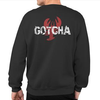 Lobster Dominance Hierarchy Gotcha T Sweatshirt Back Print - Monsterry AU