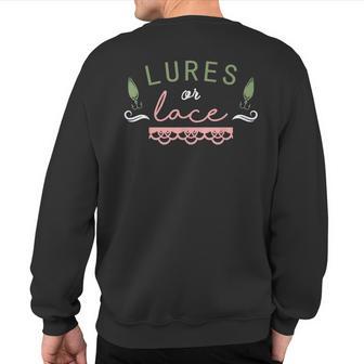 Lures Or Lace Fishing Pregnancy Gender Reveal T Sweatshirt Back Print - Monsterry DE