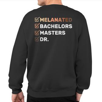 Melanated Doctorate Graduation Phd Edd Bachelor Master Dr Sweatshirt Back Print - Monsterry DE