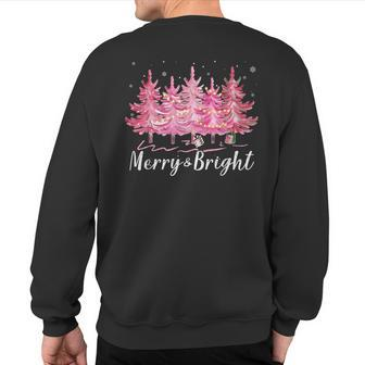Merry And Bright Pink Christmas Tree Xmas Holiday Costume Sweatshirt Back Print - Thegiftio UK