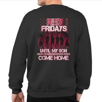Military Red Friday Wear Red For Deployed Son Sweatshirt Back Print - Monsterry CA
