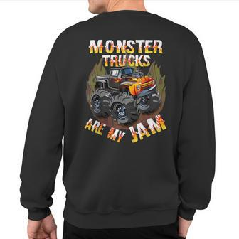 Monster Trucks Are My Jam American Trucks Cars Lover Sweatshirt Back Print - Monsterry CA