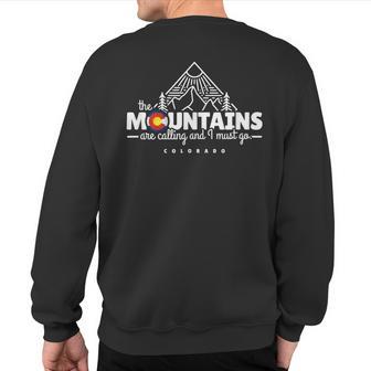 The Mountains Are Calling & I Must Go Colorado Sweatshirt Back Print - Monsterry AU