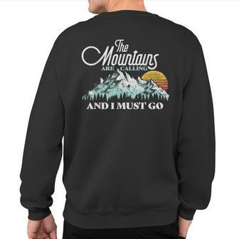 Mountains Are Calling & I Must Go Retro 80S Vibe Graphic Sweatshirt Back Print - Monsterry