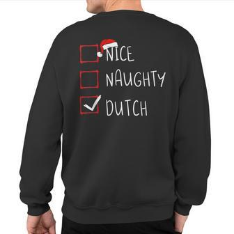 Nice Naughty Dutch Christmas Netherlands Heritage Roots Sweatshirt Back Print - Monsterry AU