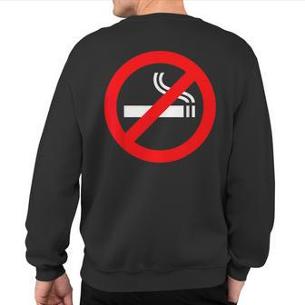 No Smoking Symbol Novelty No Smoking Sign Sweatshirt Back Print - Monsterry
