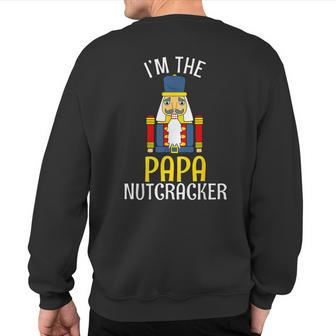Papa Nutcracker Costume Matching Family Pjs Christmas Sweatshirt Back Print - Monsterry
