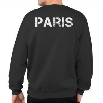 Paris Cool Vintage Retro Font Sweatshirt Back Print - Monsterry