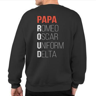 Phonetic Alphabet Proud Papa I Army Dad Fathers Day Sweatshirt Back Print - Monsterry CA