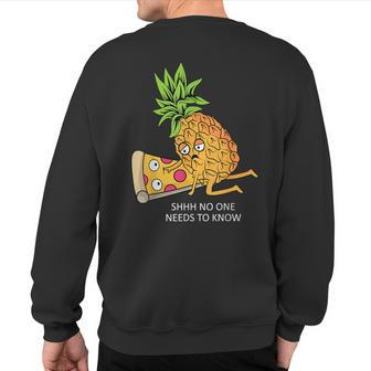 Pineapple Belongs On Pizza Lover Food Pun Sweatshirt Back Print - Monsterry