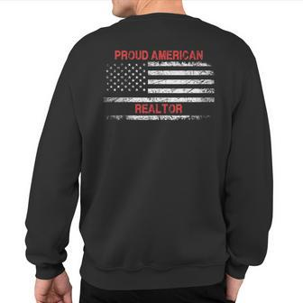 Proud American Patriotic Usa Flag Realtor Sweatshirt Back Print - Monsterry DE