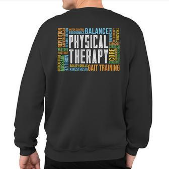 Pt Physical Exercise Physical Therapy Sweatshirt Back Print - Monsterry