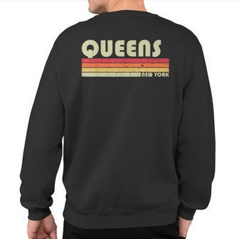 Queens Ny New York City Home Roots Retro 70S 80S Sweatshirt Back Print - Monsterry CA