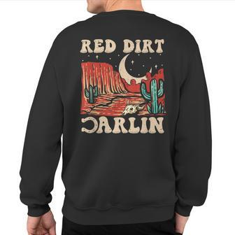 Red Dirt Country Music Western Theme Sweatshirt Back Print - Monsterry