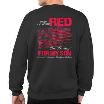 Red Fridays For Deployed Military Son Sweatshirt Back Print - Monsterry CA