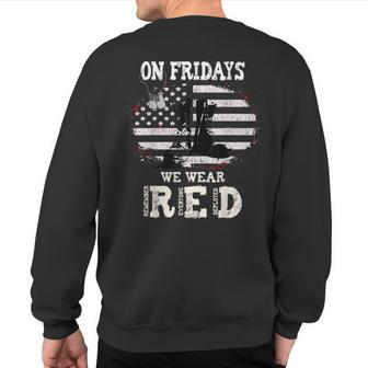 Remember Everyone Deployed Red Friday Military Sweatshirt Back Print - Monsterry CA