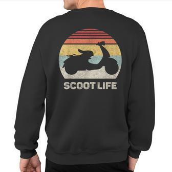 Retro Scoot Life Scooter Vintage Moped Sweatshirt Back Print - Monsterry