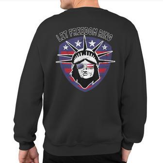 Retro Statue Of Liberty Usa Sunglasses Let Freedom Ring Sweatshirt Back Print - Monsterry CA