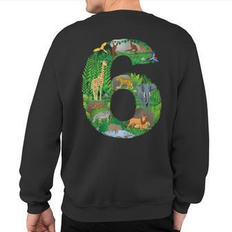 Safari Jungle Zoo Animals Sixth Birthday Number 6 Sweatshirt Back Print - Monsterry