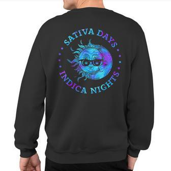 Sativa Days Indica Nights Sweatshirt Back Print - Monsterry AU