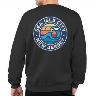 Sea Isle City New Jersey Nj Vintage Nautical Waves Sweatshirt Back Print - Monsterry