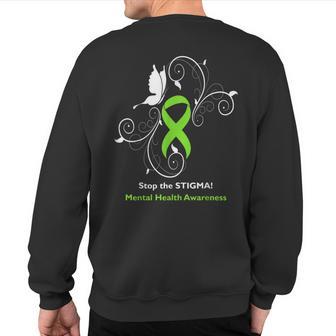 Stop The Stigma Mental Health Awareness Sweatshirt Back Print - Monsterry CA