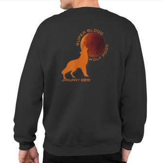 Super Blood Wolf Moon First 2019 Eclipse Sweatshirt Back Print - Monsterry