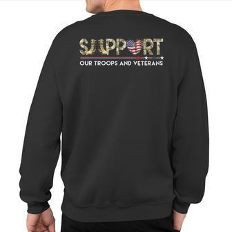 Support Our Troops Veteran's Day Support Our Troops Sweatshirt Back Print - Monsterry