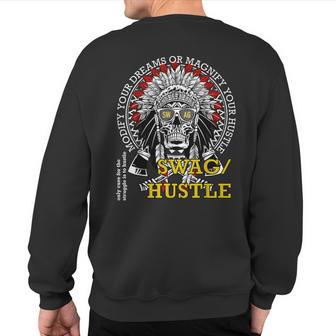 Swag Hustle With Magnify Your Hustle Quote Sweatshirt Back Print - Monsterry UK