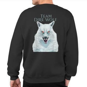 Team Dire Wolf Snarling White Wolf T Sweatshirt Back Print - Monsterry AU