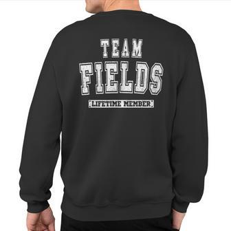 Team Fields Lifetime Member Family Last Name Sweatshirt Back Print - Monsterry UK