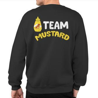Team Mustard I Love Yellow Mustard Sweatshirt Back Print - Monsterry CA