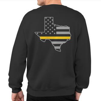 Texas Thin Gold Line Flag Police Operator 911 Dispatcher Sweatshirt Back Print - Monsterry