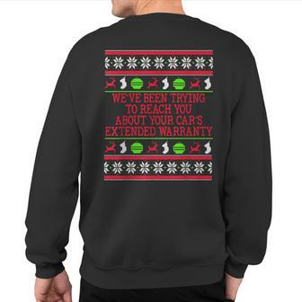 Ugly Christmas Sweater Car's Extended Warranty Meme Graphic Sweatshirt Back Print - Monsterry AU